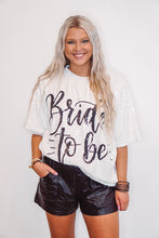 Load image into Gallery viewer, Preorder Ships Bride To Be White Sequin